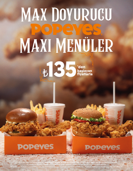 Max Doyurucu Maxi Menüler Popeyes®’da!